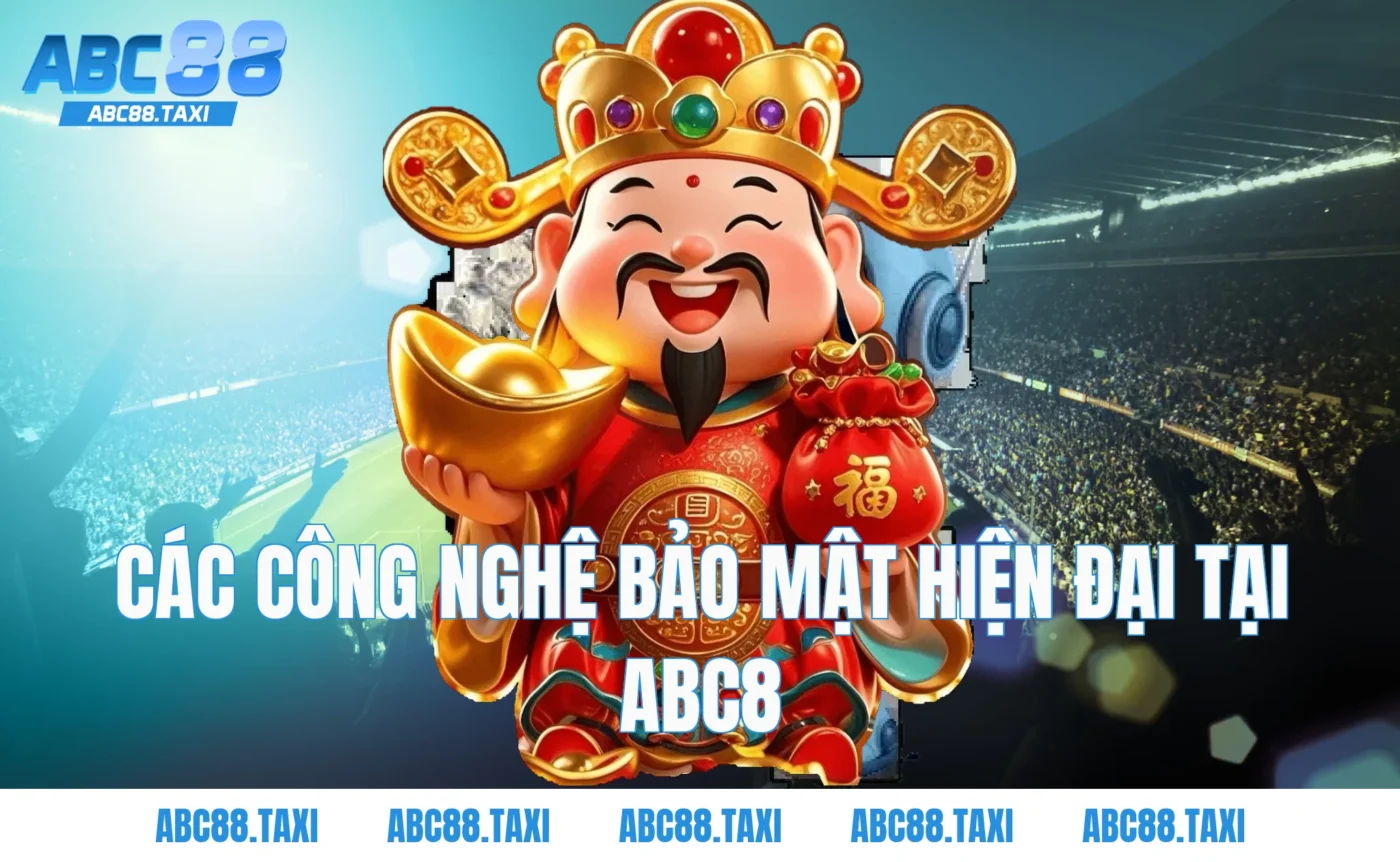 Các Công Nghệ Bảo Mật Hiện Đại Tại ABC8