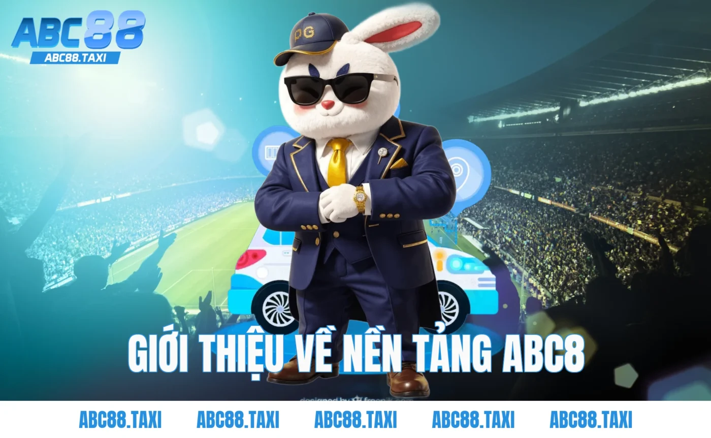 Giới thiệu về nền tảng ABC8